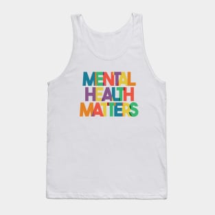 Mental Health Matters, End The Stigma Tank Top